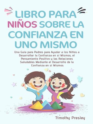 Libro para Niños Sobre la Confianza en Uno Mismo - ebook
